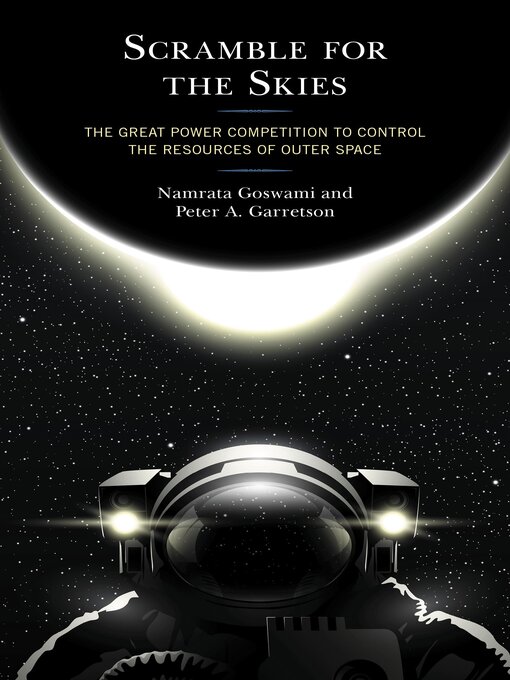 Title details for Scramble for the Skies by Namrata Goswami - Available